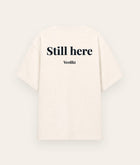 Still Here Tee