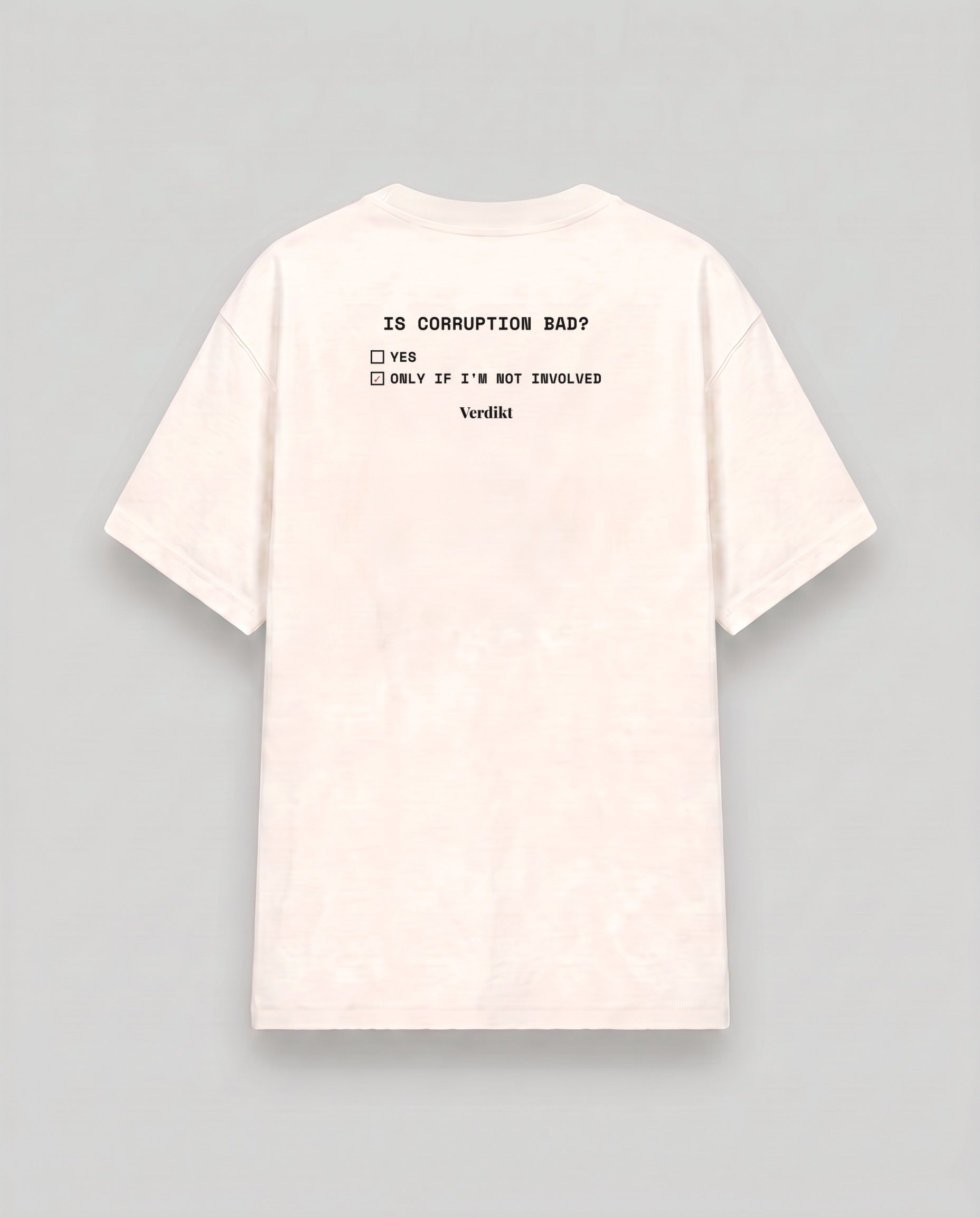 IS CORRUPTION BAD ballot print - cream tee, back (grey studio)