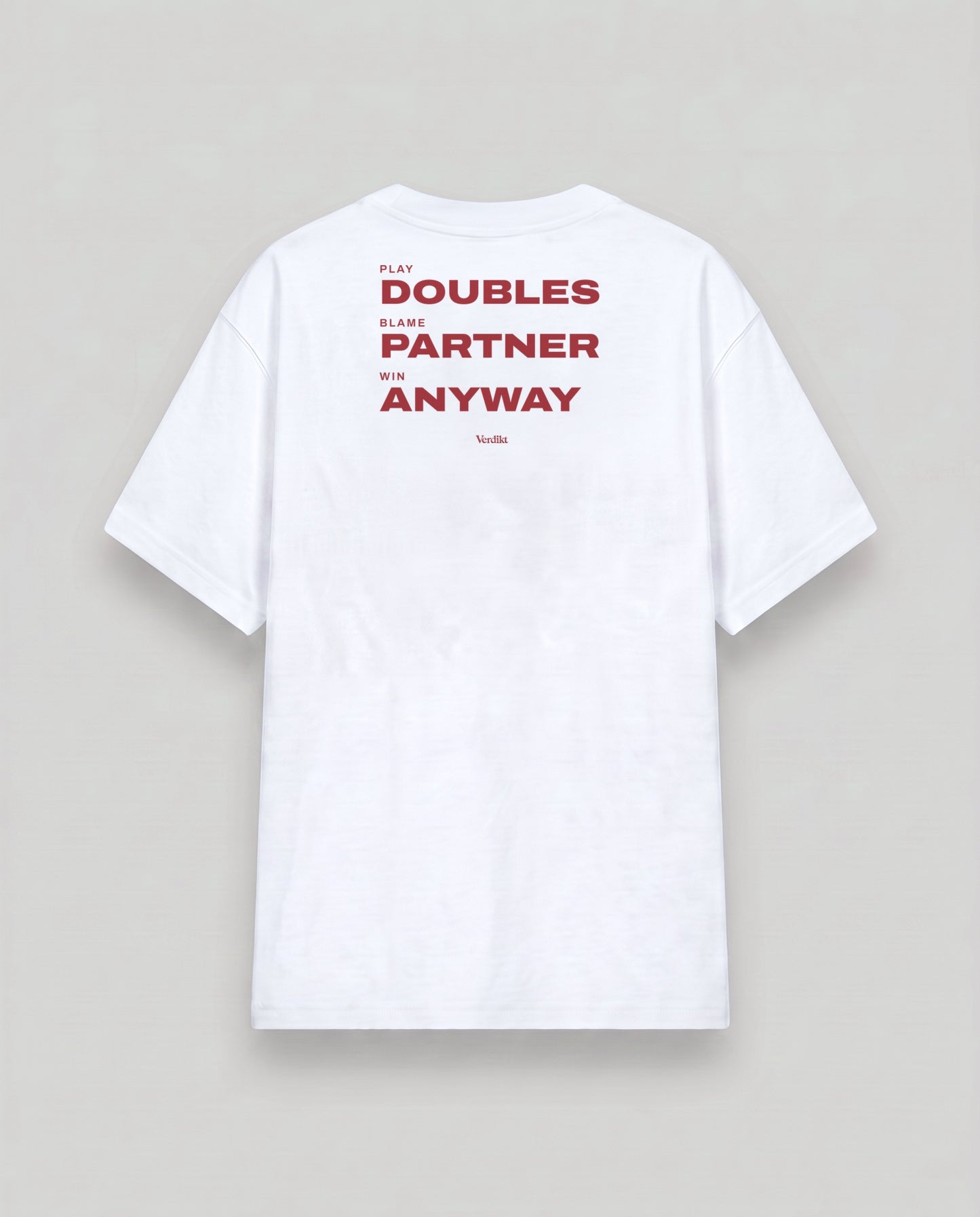 PLAY DOUBLES BLAME PARTNER WIN ANYWAY print - cloud white tee, back (grey studio)