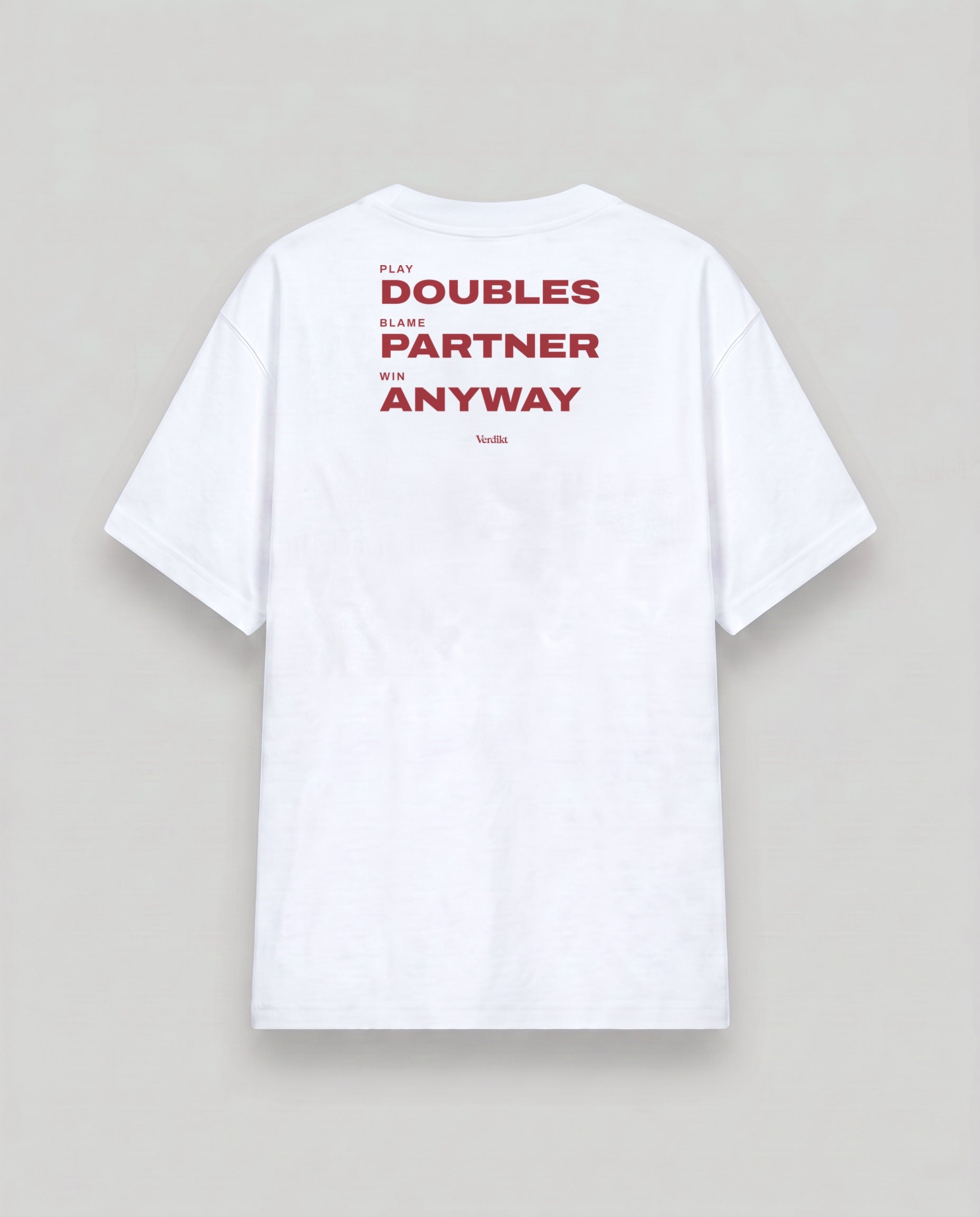 PLAY DOUBLES BLAME PARTNER WIN ANYWAY print - cloud white tee, back (grey studio)