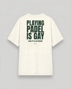 Padel Is Gay Tee