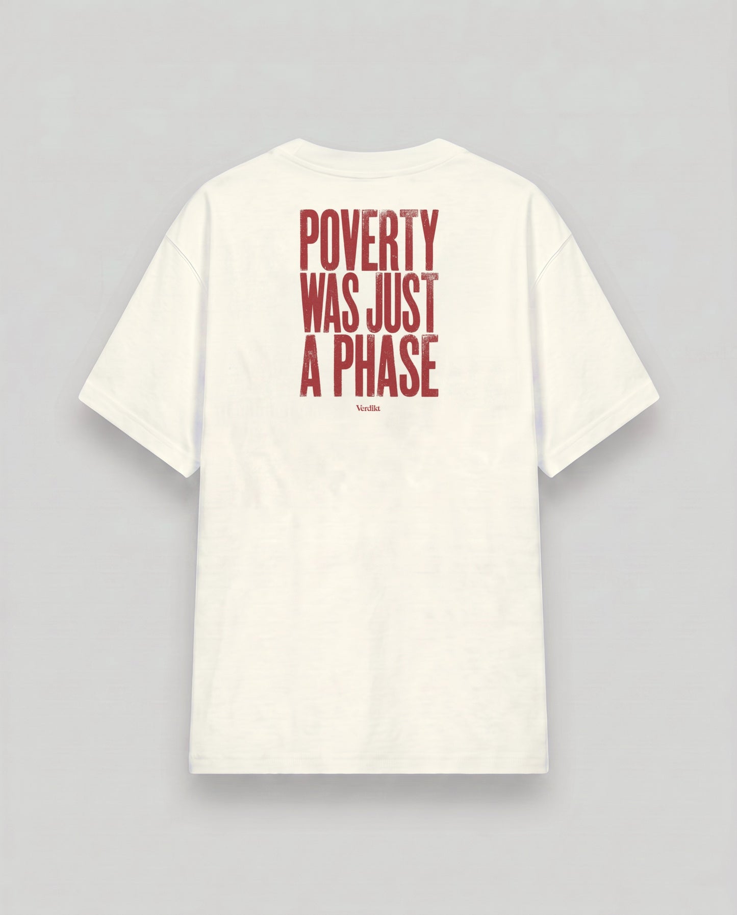 POVERTY WAS JUST A PHASE red print - cream tee, back (grey studio)
