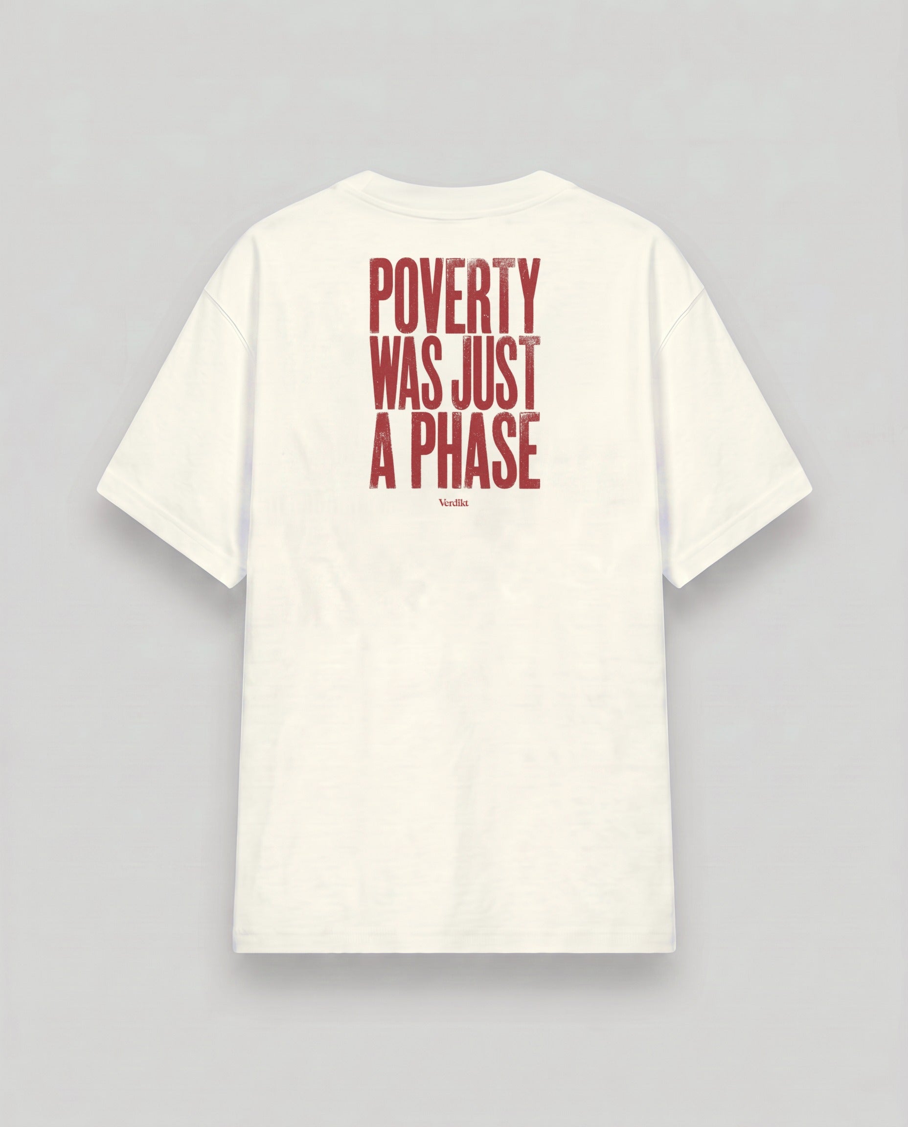 POVERTY WAS JUST A PHASE red print - cream tee, back (grey studio)