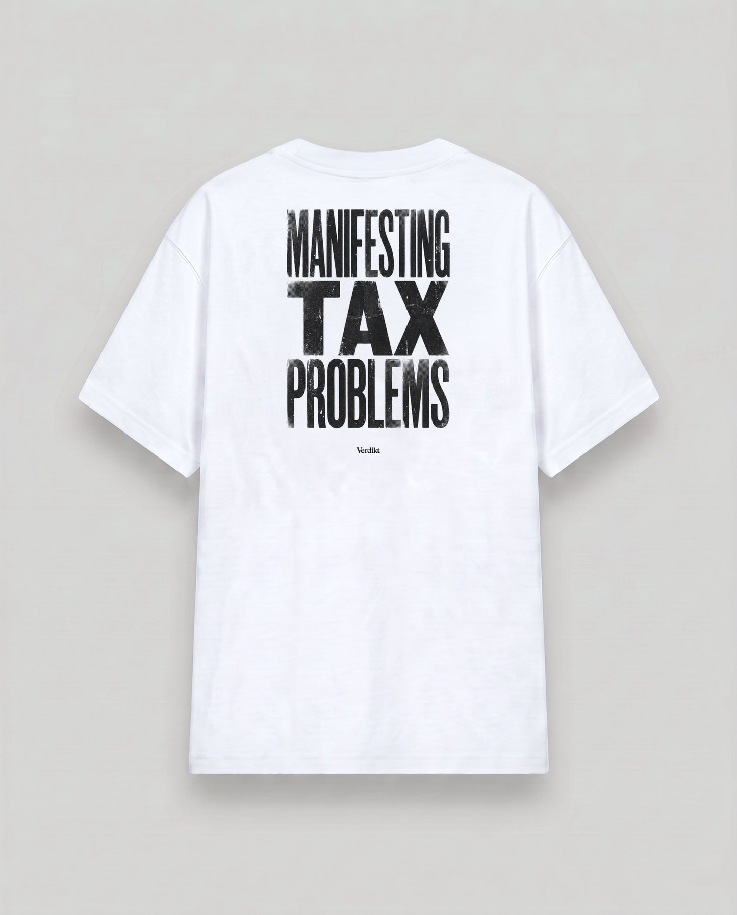 MANIFESTING TAX PROBLEMS print - cloud white tee, back (grey studio)